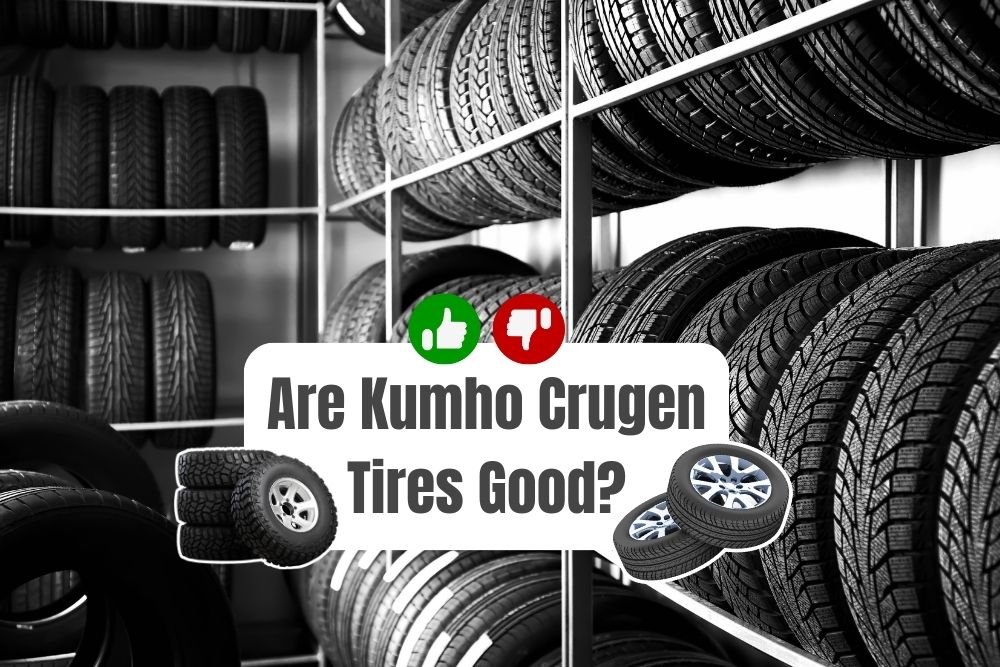 Are Kumho Crugen Tires Good HT51, HP71, HP91 Test & Review