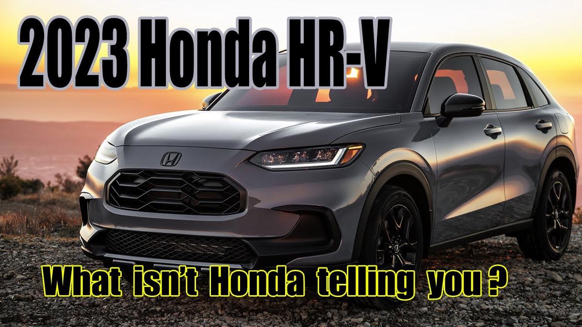 'Video thumbnail for 2023 Honda HR-V - Find out what Honda ISN'T saying about it.'