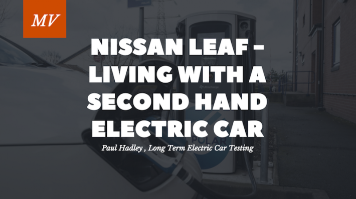 Nissan Leaf - Living With a Second Hand Electric Car
