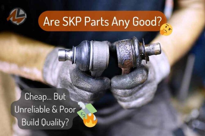 Are SKP Parts Any Good