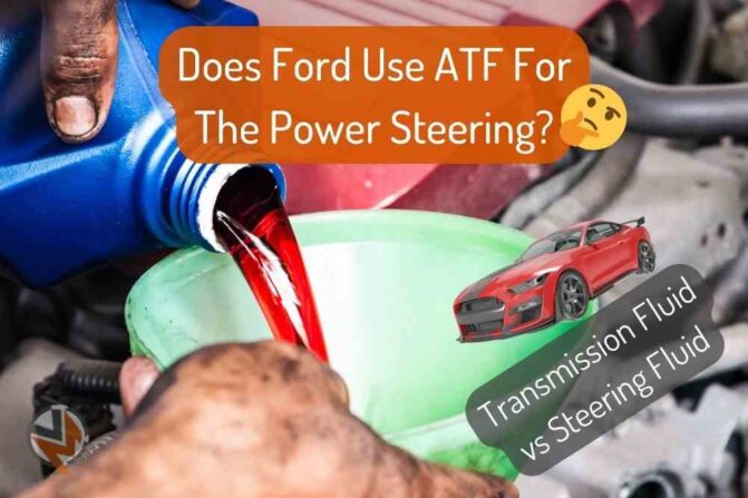 Does Ford Use Transmission Fluid For Power Steering