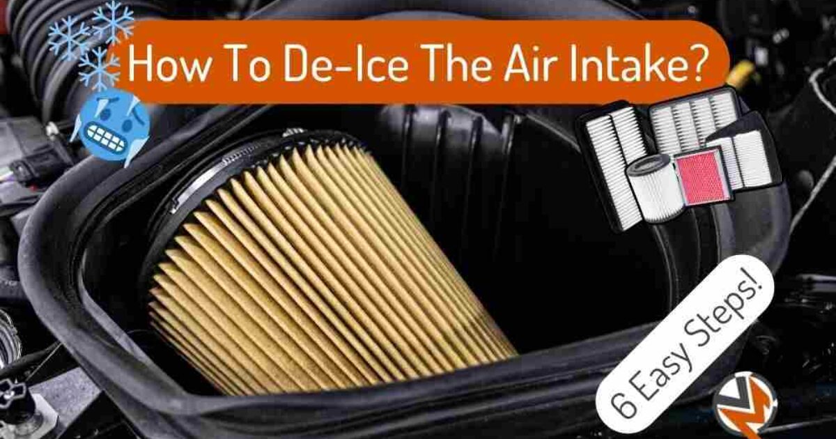 How To De Ice Air Intake System DeIcing Your Engine Air Intake