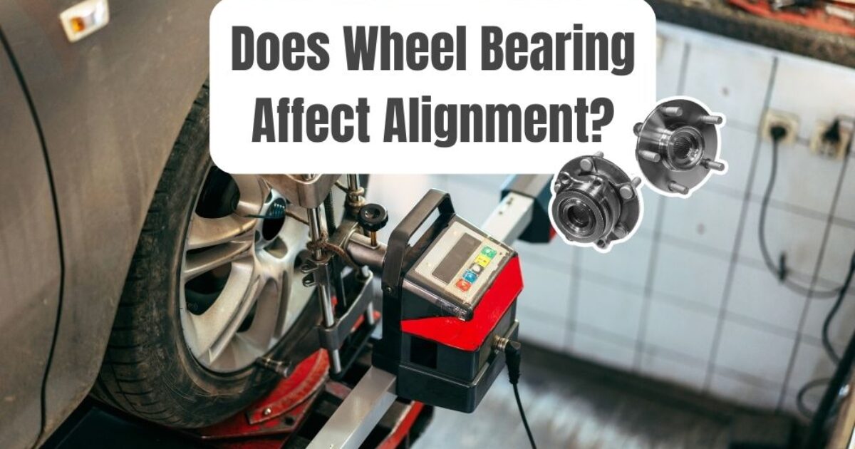 Does Wheel Bearing Affect Alignment Is It Needed After A Repair?