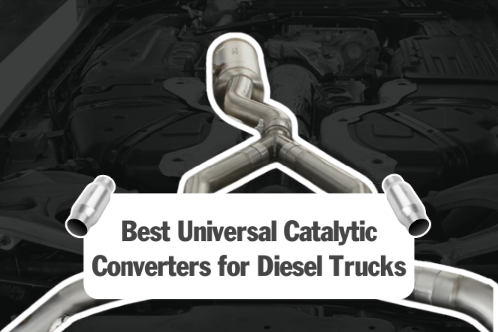 Which Universal Catalytic converter is Best for Diesel Truck Owners?